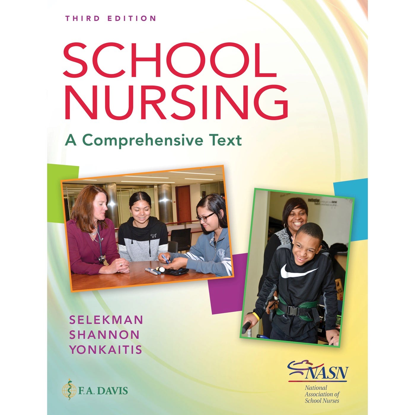 School Nursing: A Comprehensive Text, 3rd Edition