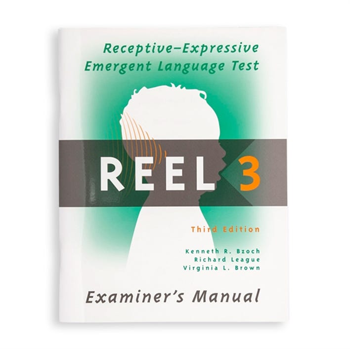 REEL-3: Receptive-Expressive Emergent Language Test - Third Edition 