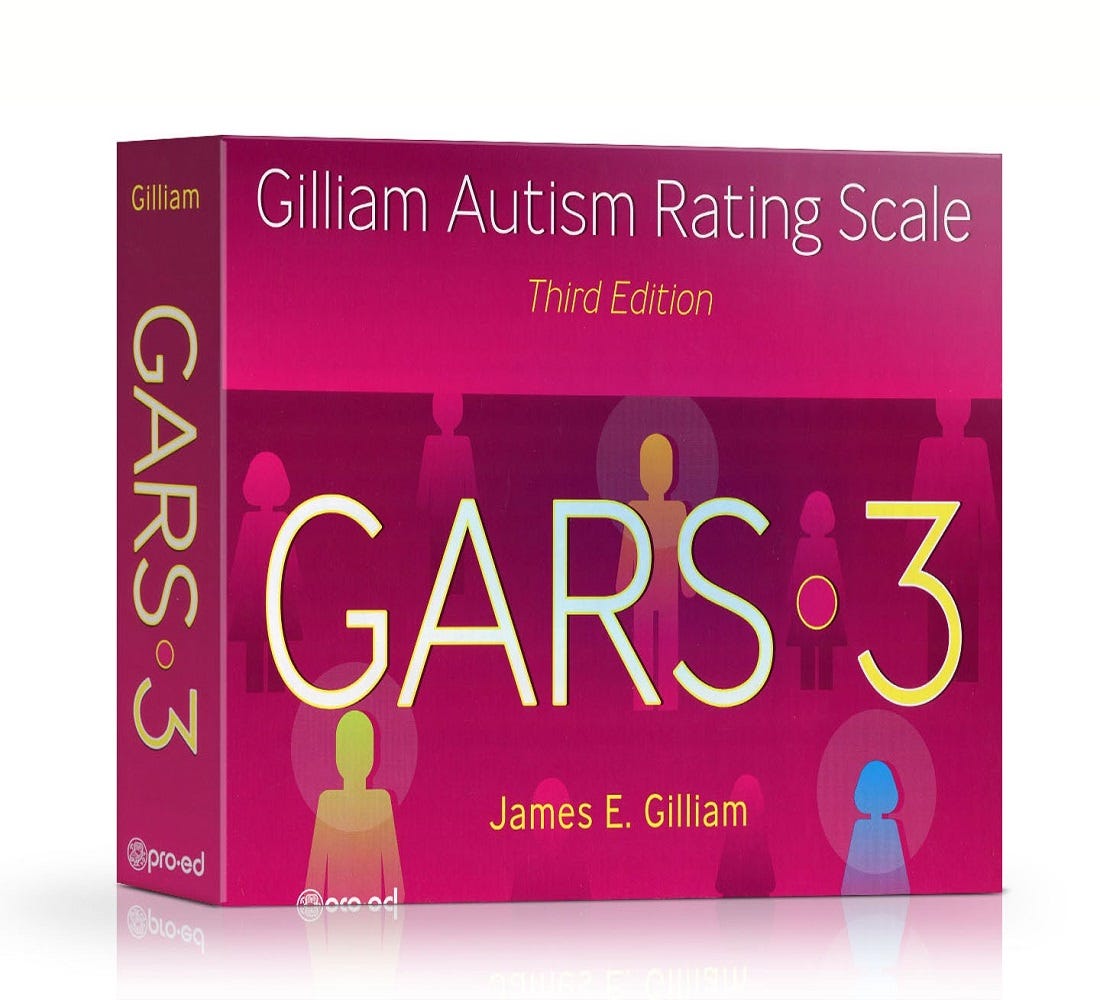 GARS-3: Gilliam Autism Rating Scale - Third Edition