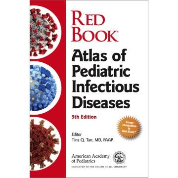 Red Book Atlas of Pediatric Infectious Diseases, 5th Ed