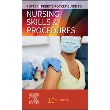 Potter & Perry's Pocket Guide To Nursing Skills & Procedures