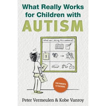 What Really Works for Children with Autism