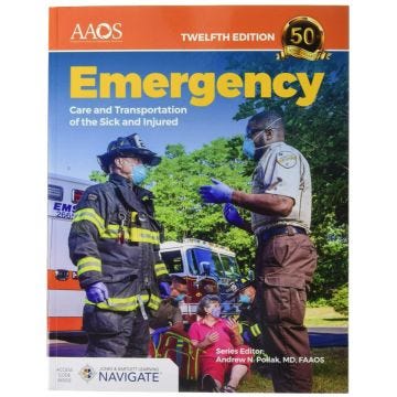 Emergency Care and Transportation of the Sick and Injured
