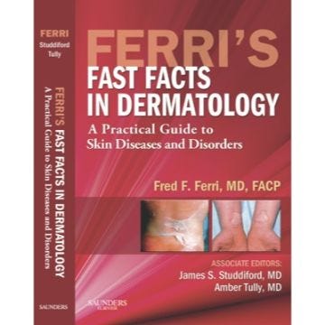 Ferri's Fast Facts in Dermatology