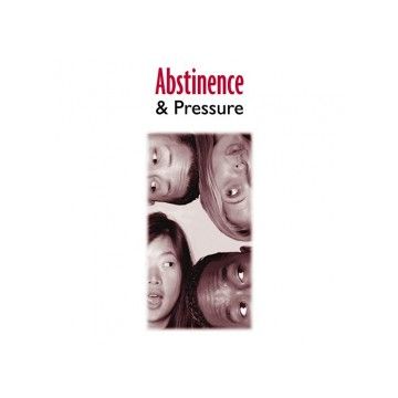 Abstinence and Pressure Educational Pamplet