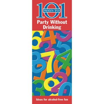 101 Ways to Party Without Drinking Educational Pamphlet