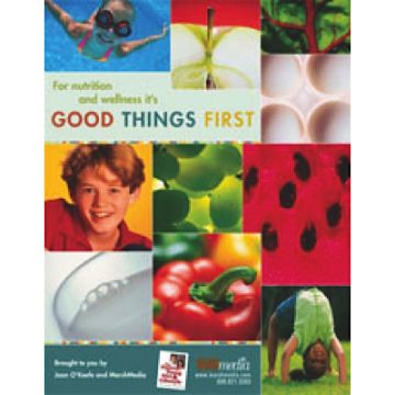 Good Things First!  Nutrition Edition