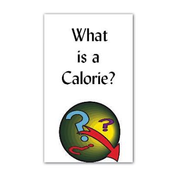 What Is A Calorie?