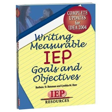 Writing Measurable IEP Goals and Objectives