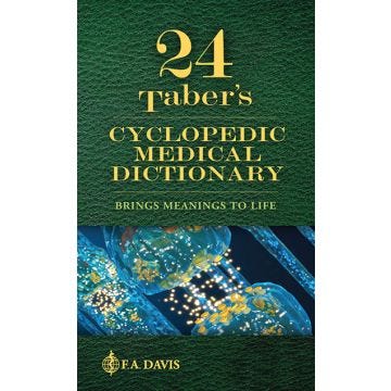 Taber's Cyclopedic Medical Dictionary, 24th Edition  