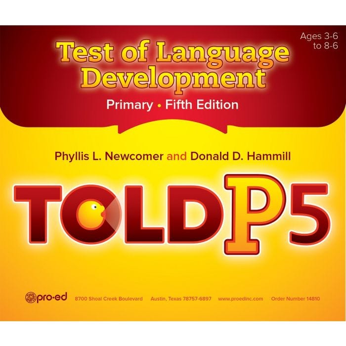 TOLD-P:5: Test of Language Development–Primary TOLD-P:5: Test of Language Development–Primary