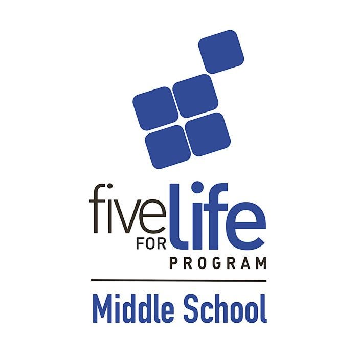 Logo graphic with 5 squares representing the Five for Life Middle School Curriculum Program Logo graphic with 5 squares representing the Five for Life Middle School Curriculum Program