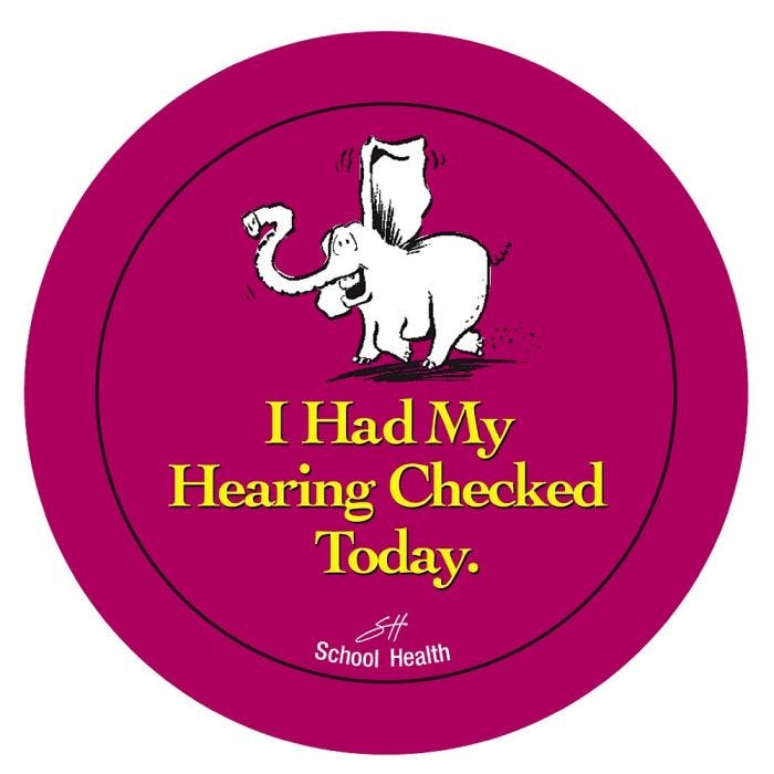 The magenta sticker has an illustration of an elephant holding its trunk and the text "I Had My Hearing Checked Today. The magenta sticker has an illustration of an elephant holding its trunk and the text "I Had My Hearing Checked Today.