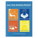 Low Tech Assistive Devices: A Handbook for the School Setting