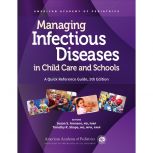 Managing Infectious Diseases, 5th Ed.
