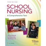 NASN School Nursing: A Comprehensive Text, 3rd Edition