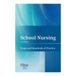 School Nursing: Scope and Standards of Practice