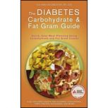 The Diabetes Carbohydrate and Fat Gram Guide, 4th Edition