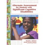 Alternate Assessment for Students with Significant Cognitive Disabilities