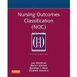 Nursing Outcomes Classification (NOC) Measurement of Health Outcomes , 5th Edition