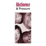 Abstinence and Pressure Educational Pamphlet - 50/pack