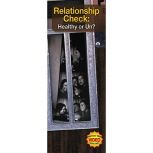 Relationship Check: Healthy or Un? Information Brochure and Video