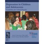 Depression in Children and Adolescents: Guidelines for School Practice 