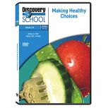 Skills for Healthy Living: Making Healthy Choices