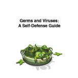 Germs and Viruses:  A Self-Defense Guide