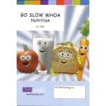 GO SLOW WHOA — Nutrition