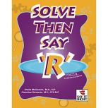 Solve Then Say R