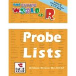 The Entire World of R Probe Lists
