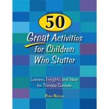 50 Great Activities for Children Who Stutter