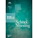 School Nursing: Scope and Standards of Practice